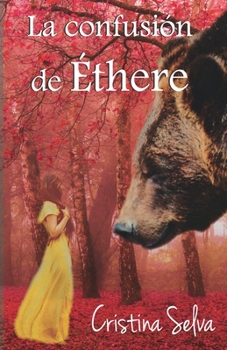 Paperback La confusión de Éthere: Amor, seducción y fantasía [Spanish] Book