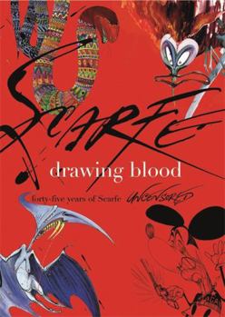 Hardcover Drawing Blood: Forty Five Years of Scarfe Book