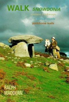 Paperback Walk Snowdonia - Ancient Trackways, Roman Roads, Packhorse Trails (Walk Snowdonia) Book