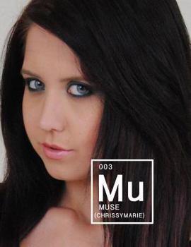 Paperback Muse: Chrissy Marie Book