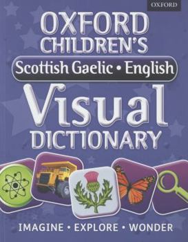 Paperback Oxford Children's Scottish Gaelic-English Visual Dictionary Book
