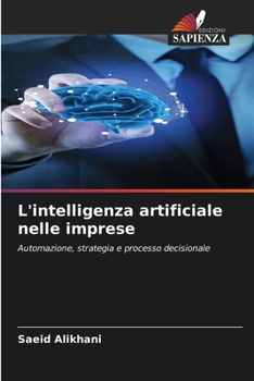 Paperback L'intelligenza artificiale nelle imprese [Italian] Book