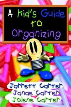 Paperback A Kid's Guide to Organizing Book