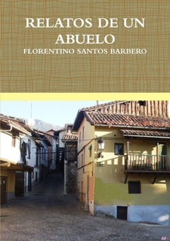 Paperback Relatos de Un Abuelo [Spanish] Book