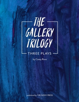 Paperback The Gallery Trilogy: Three Plays Book