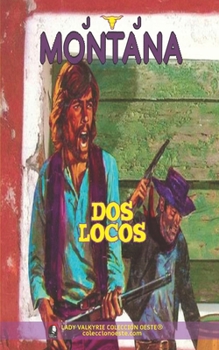 Paperback Dos locos (Colección Oeste) [Spanish] Book