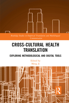 Paperback Cross-Cultural Health Translation: Exploring Methodological and Digital Tools Book