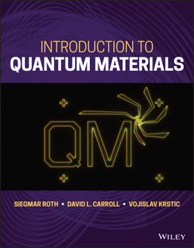 Hardcover Introduction to Quantum Materials Book