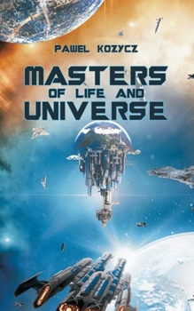 Paperback Masters of Life and Universe Book