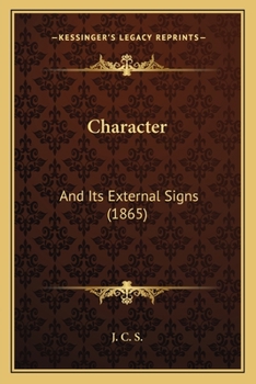 Paperback Character: And Its External Signs (1865) Book