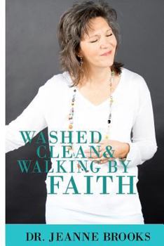 Paperback Washed Clean & Walking by Faith Book