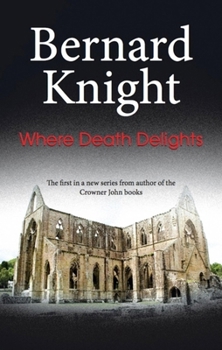 Where Death Delights - Book #1 of the Dr Richard Pryor Mystery