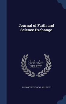 Hardcover Journal of Faith and Science Exchange Book