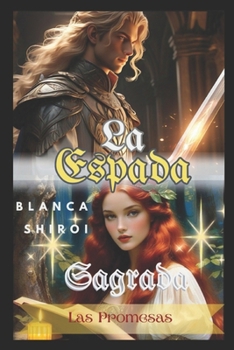 Paperback La Espada Sagrada 2: Las promesas están hechas con polvo de estrellas [Spanish] Book