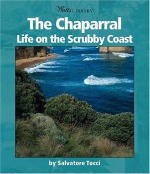 Library Binding The Chaparral: Life on the Scrubby Coast Book