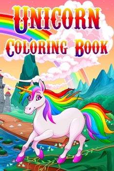 Unicorn Coloring Book: Magical Unicorn Coloring Books Gift for birthday Girls, boys