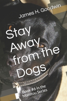 Paperback Stay Away from the Dogs Book
