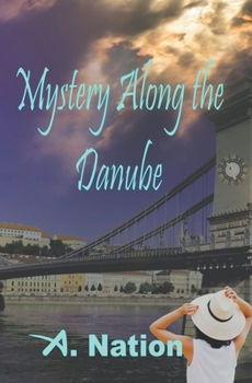 Paperback Mystery Along the Danube Book
