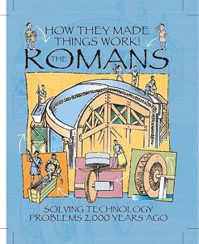 Romans (How They Made Things Work) - Book  of the How They Made Things Work!