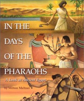 Unknown Binding In the Days of the Pharaohs: A Look at Ancient Egypt (Single Title: Social Studies) Book