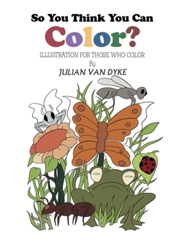 Paperback So You Think You Can Color? Book