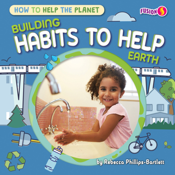 Library Binding Building Habits to Help Earth Book