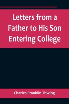 Paperback Letters from a Father to His Son Entering College Book