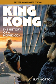 Paperback King Kong: The History of a Movie Icon Book