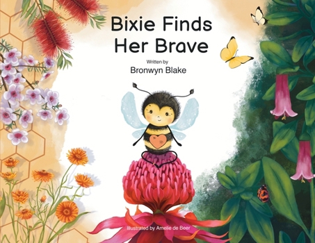 Paperback Bixie Finds Her Brave Book
