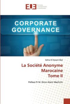 Paperback La Société Anonyme Marocaine Tome II [French] Book