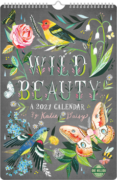Calendar Katie Daisy 2021 Poster Calendar: Wild Beauty Book