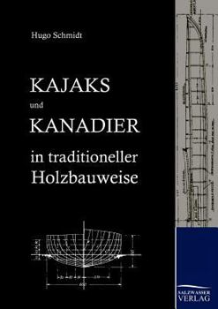 Paperback Kajaks und Kanadier in traditioneller Holzbauweise [German] Book
