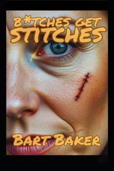 Paperback Bitches Get Stitches Book