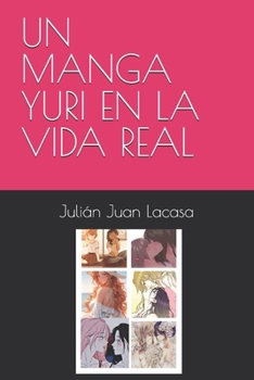 Paperback Un Manga Yuri En La Vida Real [Spanish] Book