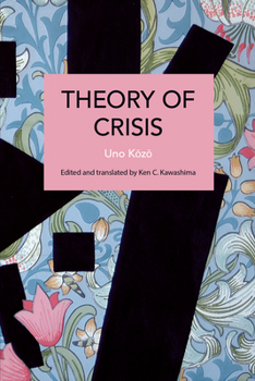 Theory of Crisis - Book #251 of the Historical Materialism