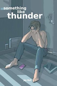 Something Like Thunder - Book #6 of the Something Like