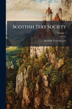 Paperback Scottish Text Society; Volume 1 Book