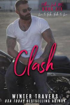 Clash - Book #6 of the Fallen Lords MC