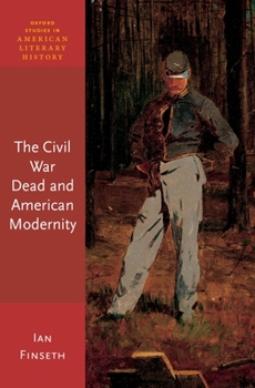 Hardcover Civil War Dead and American Modernity Book