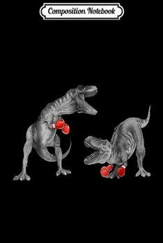 Paperback Composition Notebook: BOXING DINOSAUR Journal/Notebook Blank Lined Ruled 6x9 100 Pages Book
