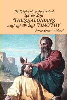 Paperback Epistles of Apostle Paul: 1st & 2nd THESSALONIANS and 1st & 2nd TIMOTHY Book