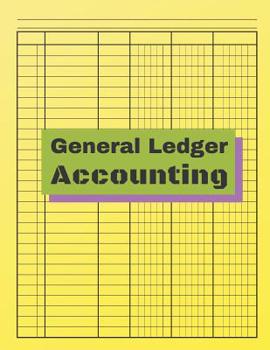 General Ledger Accounting: V.7 - Checking Account Ledger Transaction, Personal Checking Account Balance, Small Business Bookkeeping / double-sided perfect binding, non-perforated
