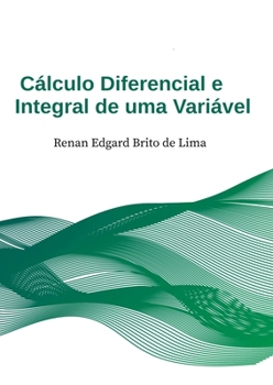 Paperback Cálculo Diferencial E Integral I [Portuguese] Book
