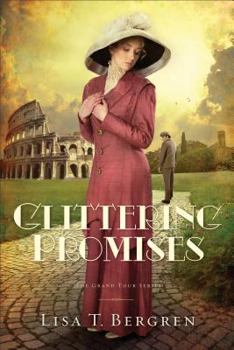 Glittering Promises - Book #3 of the Grand Tour