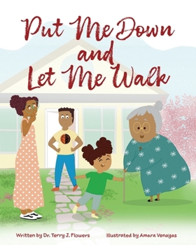 Paperback Put Me Down and Let Me Walk Book