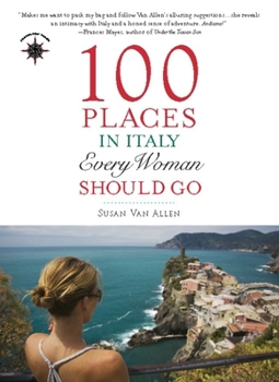 Paperback 100 Places in Italy Every Woman Should Go Book