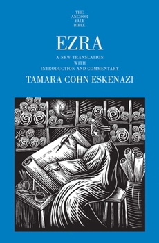 Hardcover Ezra: A New Translation with Introduction and Commentary Book