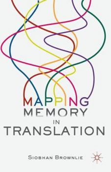 Paperback Mapping Memory in Translation Book