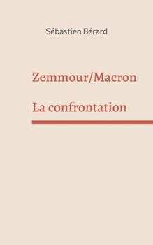 Paperback Zemmour /Macron: La confrontation [French] Book