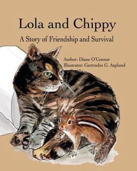 Paperback Lola and Chippy: A Story of Friendship and Survival Book